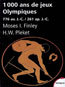 1.000 ans de jeux Olympiques : 776 av. J.-C.-261 ap. J.-C.