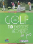 Golf : 110 exercices et conseils de pro : swing, approche, bunker, putting