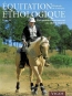Equitation thologique Volume 2, Du poulain nouveau-n au cheval mont : dbourrage + 20 exercices  cheval
