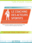 Le coaching des acteurs sportifs : une ncessaire professionnalisation du management sportif pour grer ses ressources humaines