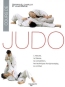 Cours de judo : l'histoire, la thorie, la comptition, les techniques fondamentales, le combat